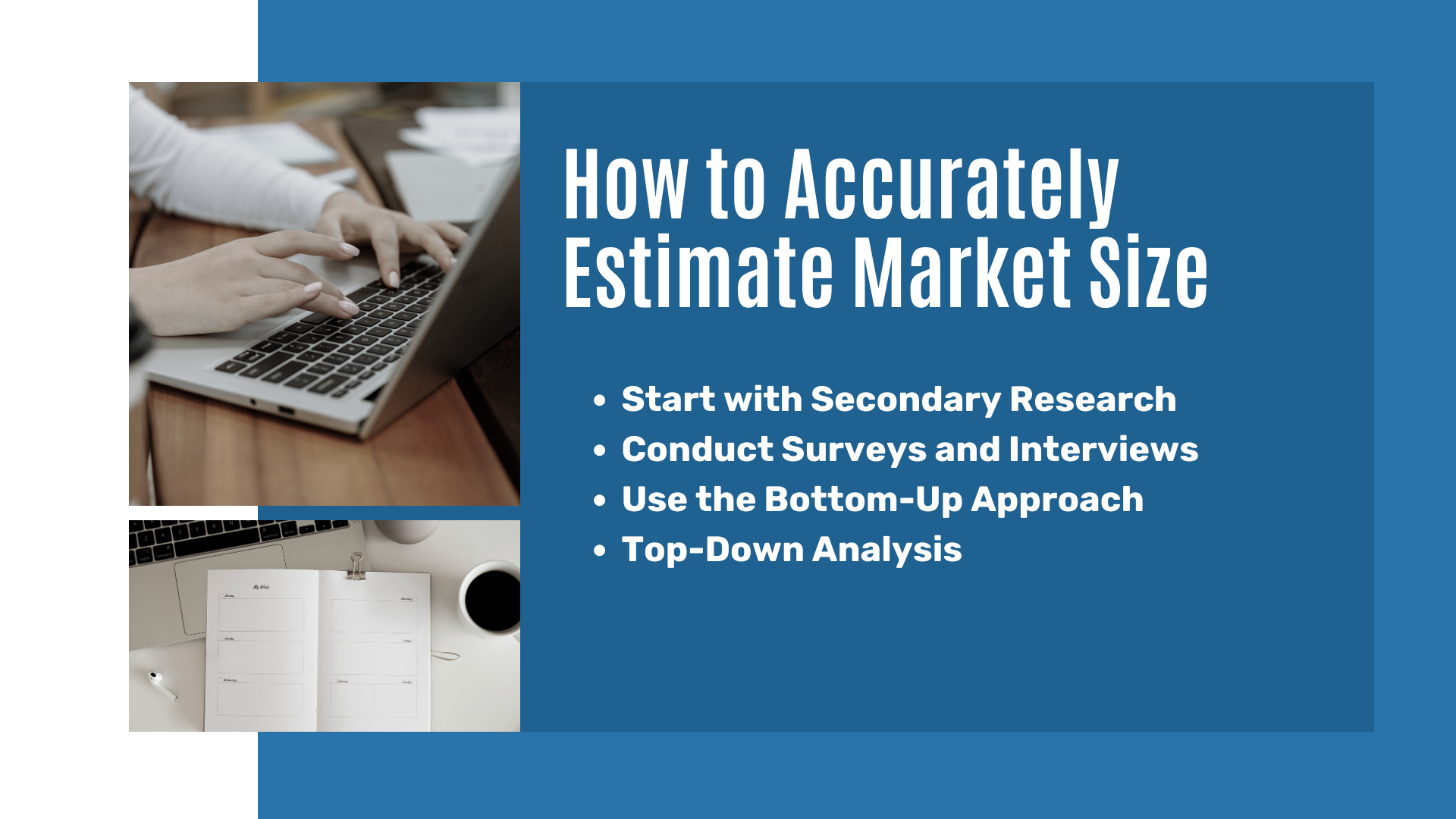 How to Accurately Estimate Market Size